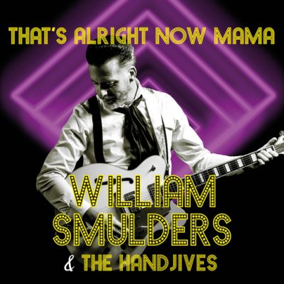 William Smulders-spotify-thats alright now mama